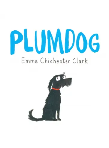 Clark Chichester - Plumdog обложка книги