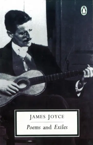 James Joyce - Poems and Exiles обложка книги