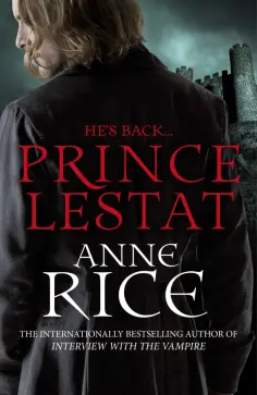 Anne Rice - Prince Lestat Anne Rice - Prince Lestat обложка книги