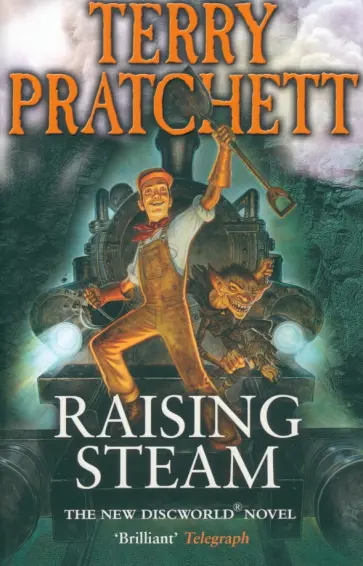 Terry Pratchett - Raising Steam Terry Pratchett - Raising Steam обложка книги