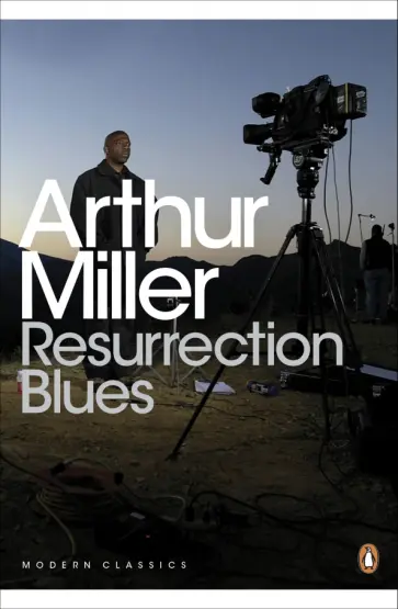 Arthur Miller - Resurrection Blues обложка книги