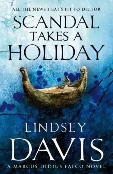 Lindsey Davis - Scandal Takes A Holiday Lindsey Davis - Scandal Takes A Holiday обложка книги