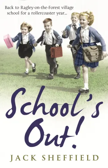 Jack Sheffield - School's Out! обложка книги