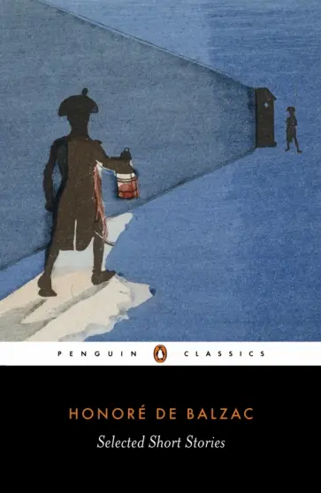 Honore Balzac - Selected Short Stories Honore Balzac - Selected Short Stories обложка книги