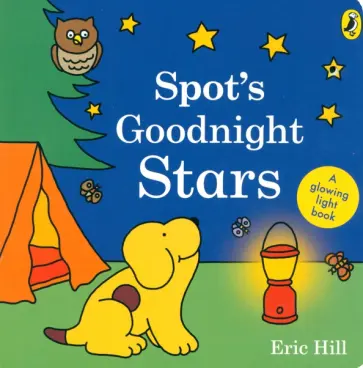 Eric Hill - Spot's Goodnight Stars Eric Hill - Spot's Goodnight Stars обложка книги