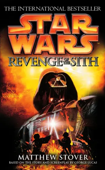 Matthew Stover - Star Wars. Episode III. Revenge of the Sith обложка книги