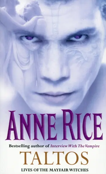 Anne Rice - Taltos. Lives of the Mayfair Witches Anne Rice - Taltos. Lives of the Mayfair Witches обложка книги