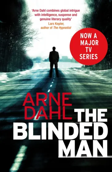 Arne Dahl - The Blinded Man обложка книги