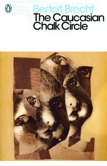 Bertolt Brecht - The Caucasian Chalk Circle обложка книги