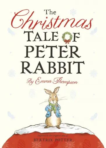 Emma Thompson - The Christmas Tale of Peter Rabbit обложка книги