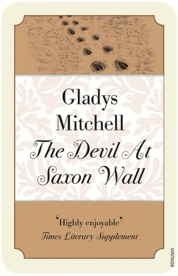 Gladys Mitchell - The Devil at Saxon Wall Gladys Mitchell - The Devil at Saxon Wall обложка книги