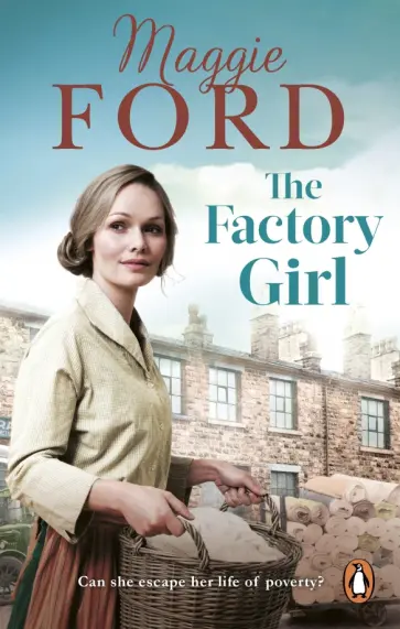 Maggie Ford - The Factory Girl обложка книги
