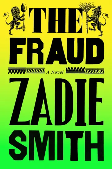 Zadie Smith - The Fraud Zadie Smith - The Fraud обложка книги