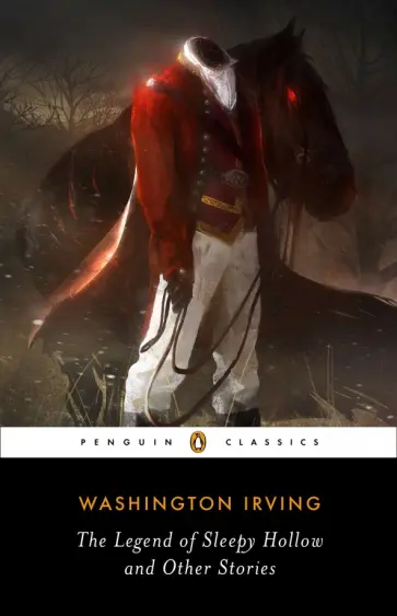 Washington Irving - The Legend of Sleepy Hollow and Other Stories обложка книги
