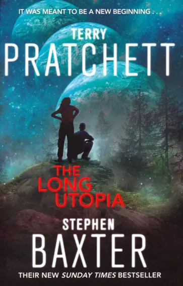 Pratchett, Baxter - The Long Utopia обложка книги