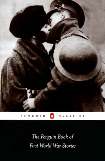 The Penguin Book of First World War Stories обложка книги