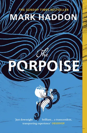 Mark Haddon - The Porpoise Mark Haddon - The Porpoise обложка книги