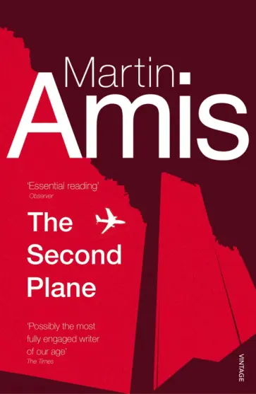 Martin Amis - The Second Plane. September 11, 2001-2007 Martin Amis - The Second Plane. September 11, 2001-2007 обложка книги