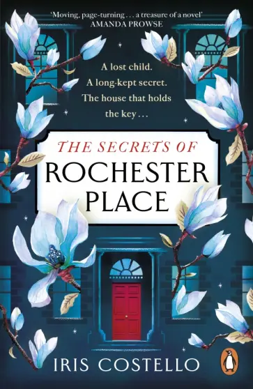 Iris Costello - The Secrets of Rochester Place обложка книги