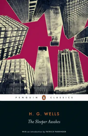 Herbert Wells - The Sleeper Awakes обложка книги