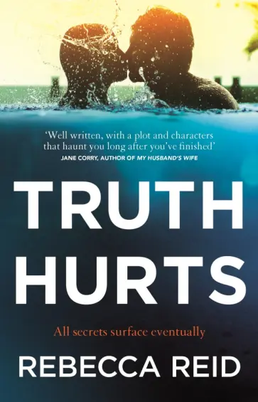 Rebecca Reid - Truth Hurts обложка книги