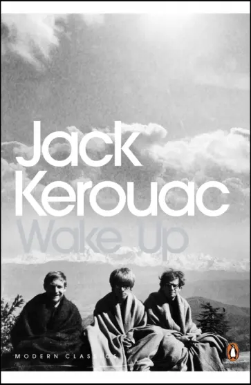 Jack Kerouac - Wake Up Jack Kerouac - Wake Up обложка книги