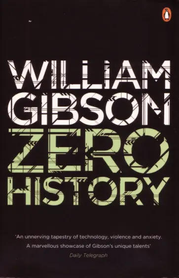 William Gibson - Zero History William Gibson - Zero History обложка книги