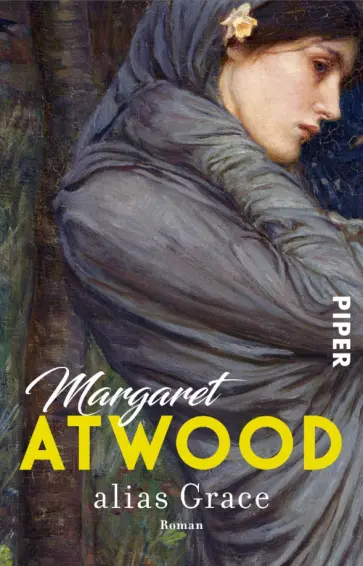 Margaret Atwood - alias Grace Margaret Atwood - alias Grace обложка книги