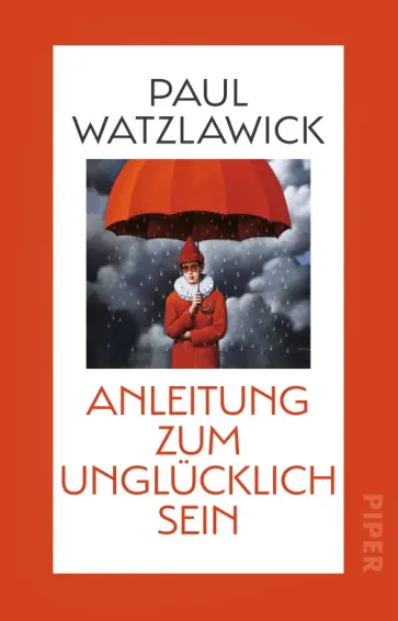Paul Watzlawick - Anleitung zum Unglücklichsein обложка книги