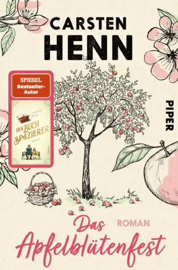 Carsten Henn - Das Apfelblütenfest Carsten Henn - Das Apfelblütenfest обложка книги
