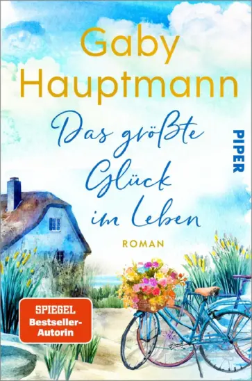 Gaby Hauptmann - Das größte Glück im Leben обложка книги
