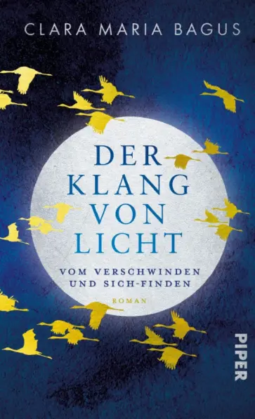 Clara Bagus - Der Klang von Licht. Vom Verschwinden und Sich-Finden обложка книги