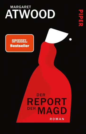 Margaret Atwood - Der Report der Magd Margaret Atwood - Der Report der Magd обложка книги