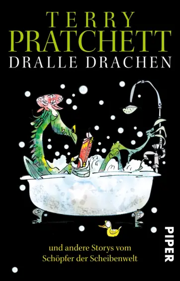 Terry Pratchett - Dralle Drachen und andere Storys vom Schöpfer der Scheibenwelt Terry Pratchett - Dralle Drachen und andere Storys vom Schöpfer der Scheibenwelt обложка книги