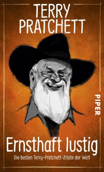 Terry Pratchett - Ernsthaft lustig. Die besten Terry-Pratchett-Zitate der Welt Terry Pratchett - Ernsthaft lustig. Die besten Terry-Pratchett-Zitate der Welt обложка книги