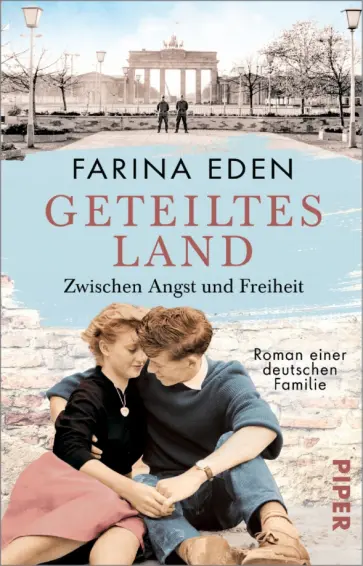 Farina Eden - Geteiltes Land – Zwischen Angst und Freiheit Farina Eden - Geteiltes Land – Zwischen Angst und Freiheit обложка книги