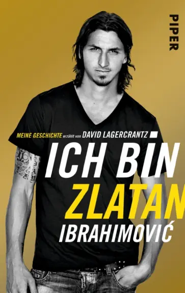 Ibrahimovic, Лагеркранц - Ich bin Zlatan Ibrahimovic, Лагеркранц - Ich bin Zlatan обложка книги