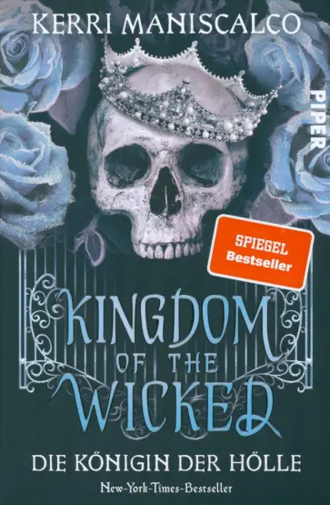 Kerri Maniscalco - Kingdom of the Wicked – Die Königin der Hölle обложка книги