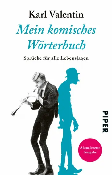 Karl Valentin - Mein komisches Worterbuch. Spruche fur alle Lebenslagen обложка книги