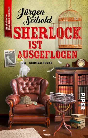 Jurgen Seibold - Sherlock ist ausgeflogen Jurgen Seibold - Sherlock ist ausgeflogen обложка книги