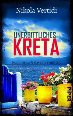 Nikola Vertidi - Unerbittliches Kreta обложка книги