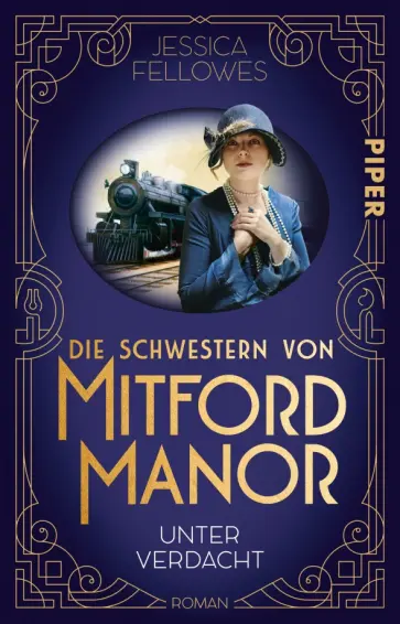 Jessica Fellowes - Die Schwestern von Mitford Manor – Unter Verdacht обложка книги