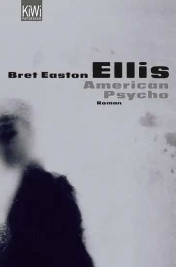 Bret Ellis - American Psycho Bret Ellis - American Psycho обложка книги