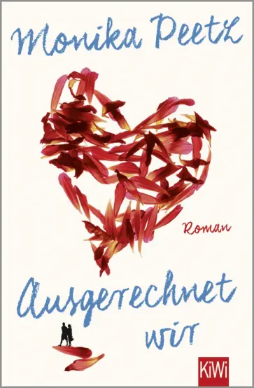 Monika Peetz - Ausgerechnet wir Monika Peetz - Ausgerechnet wir обложка книги