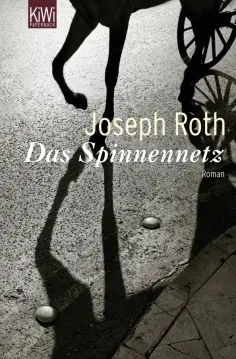 Joseph Roth - Das Spinnennetz обложка книги