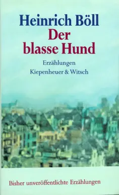 Heinrich Boll - Der blasse Hund. Erzählungen обложка книги