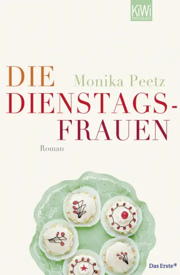 Monika Peetz - Die Dienstagsfrauen обложка книги