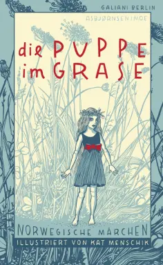 Die Puppe im Grase. Norwegische Märchen обложка книги