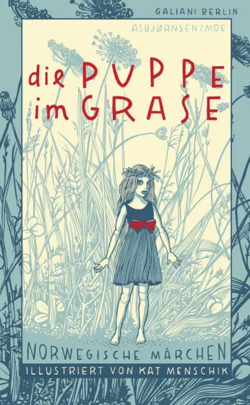 Die Puppe im Grase. Norwegische Märchen Die Puppe im Grase. Norwegische Märchen обложка книги