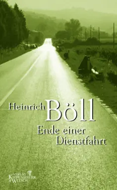 Heinrich Boll - Ende einer Dienstfahrt обложка книги